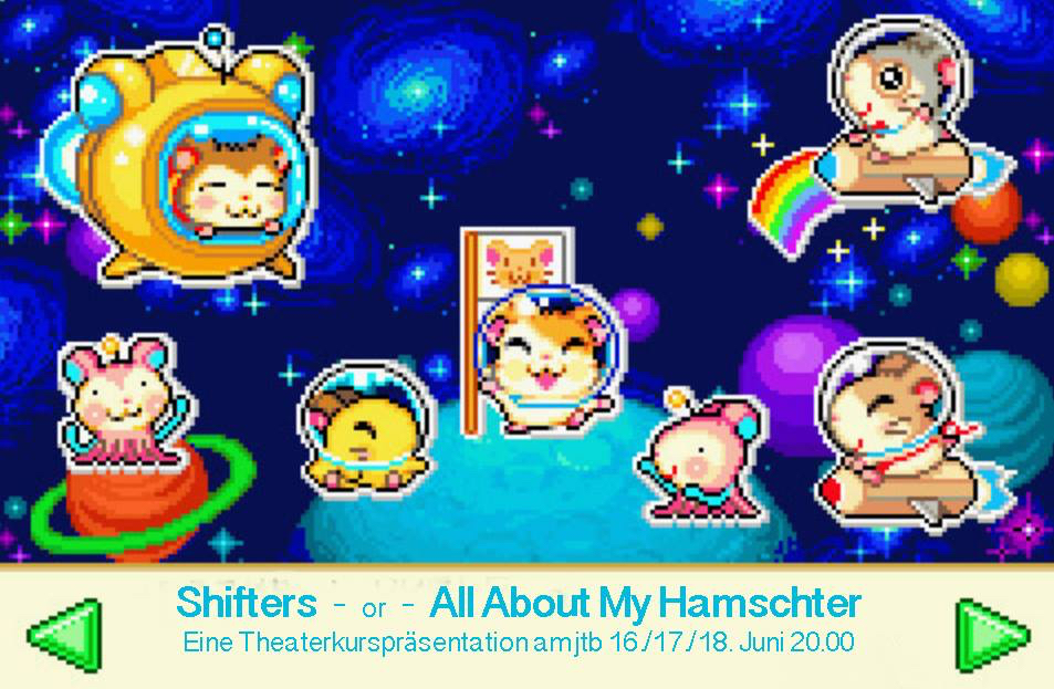 Shifters – or – All About My Hamschter